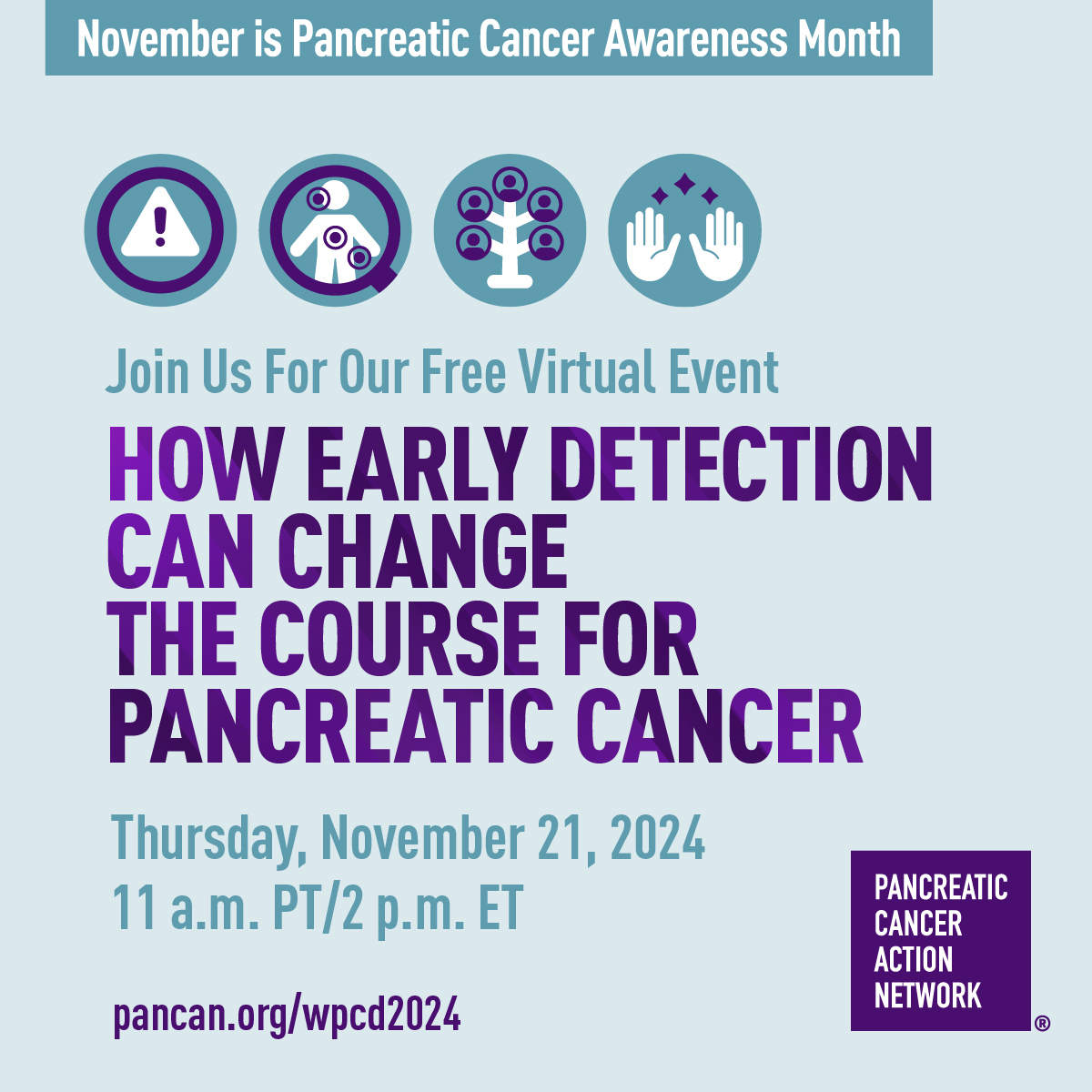 PanCAN's tweet photo. Join us on World Pancreatic Cancer Day for a conversation with an incredible group of PanCAN community members who are changing the course for #pancreaticcancer. 💜 During this virtual event, our special guests will share stories that empower you to be your own best health advocate, experts will discuss new early detection research and more. Don't miss it!

RSVP and save your virtual seat at 💻 https://t.co/0NJwXmsDxi