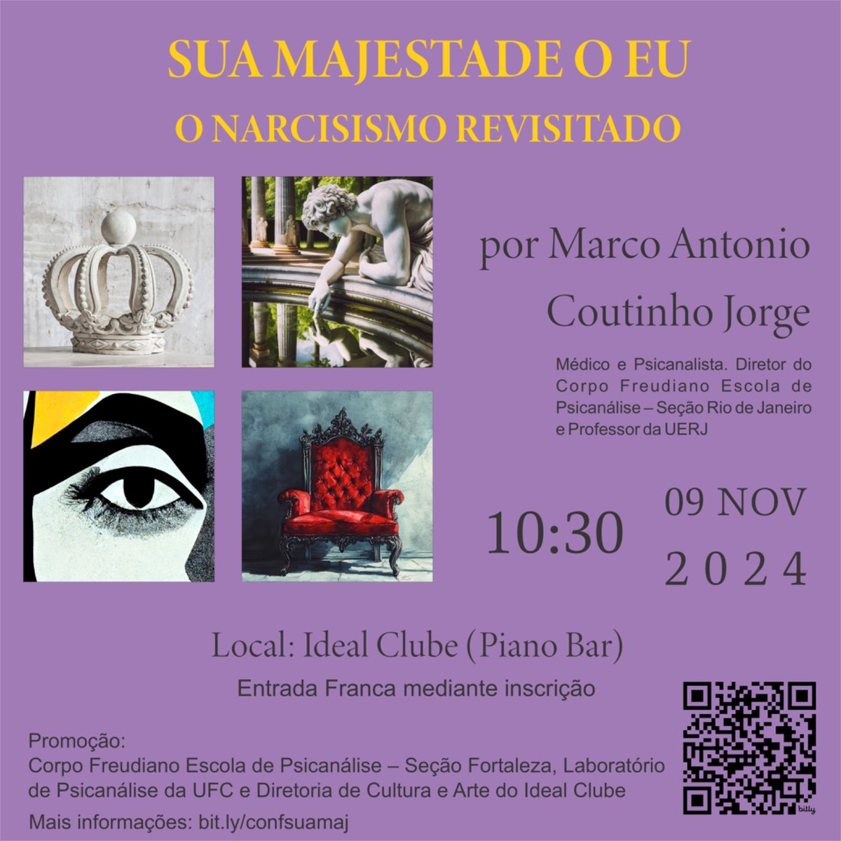 ufcfreud's tweet photo. Conferência “Sua Majestade o Eu – O Narcisismo revisitado”
➤ Gratuita, requer inscrição
• Conferencista: Marco Antonio Coutinho Jorge
• Data / Horário: 09/11/2024 (Sábado) – 10h30
• Local: Ideal Clube (Piano Bar)
• + Informações e inscrições: acesse https://t.co/SxD97i17DR https://t.co/bw9he8uqNJ