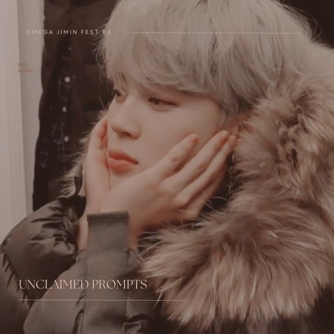 Omega Jimin Fest - Unclaimed Prompts Master Thread ♡
Ao3 collection:  archiveofourown.org/collections/om…
Writer's Sign Up Form: docs.google.com/forms/d/e/1FAI…
Artist's Sign Up Form:  docs.google.com/forms/d/e/1FAI…
