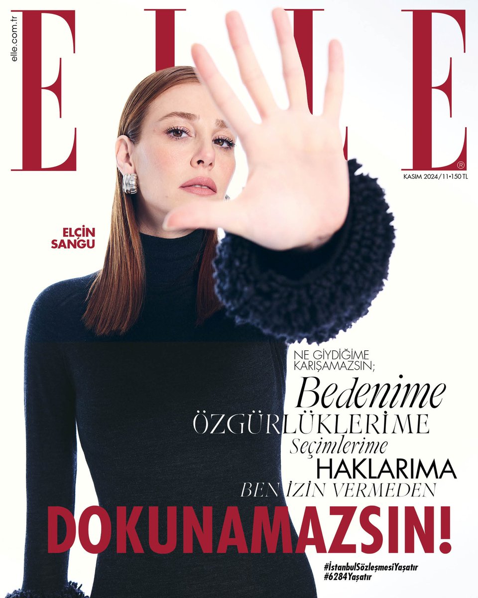 #ELLETürkiye, Kasım sayısıyla “Bedenime, Özgürlüğüme, Haklarıma Dokunamazsın” diyor! “Ben istemeden bana dokunamazsın” diyen kapak kızı ise, toplumsal konularda fikrini söylemekten kaçınmayan ve ışığıyla hemcinslerine ilham veren oyuncu #ElçinSangu.