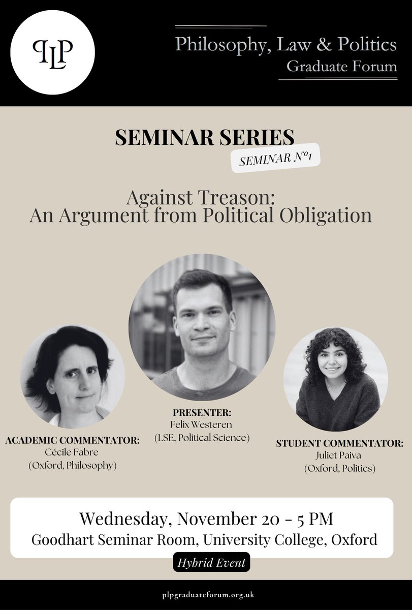 🧐Interested in the intersections of philosophy, law and politics? Check out our first seminar of 2024-25 Academic Year!

🗓️When: Nov 20 at 5 PM.
🌍Where: In person (Oxford, Univ College) or online (sign up to our mailing list here: plpgraduateforum.org.uk/mailing-list-s…)

🎓See you then!