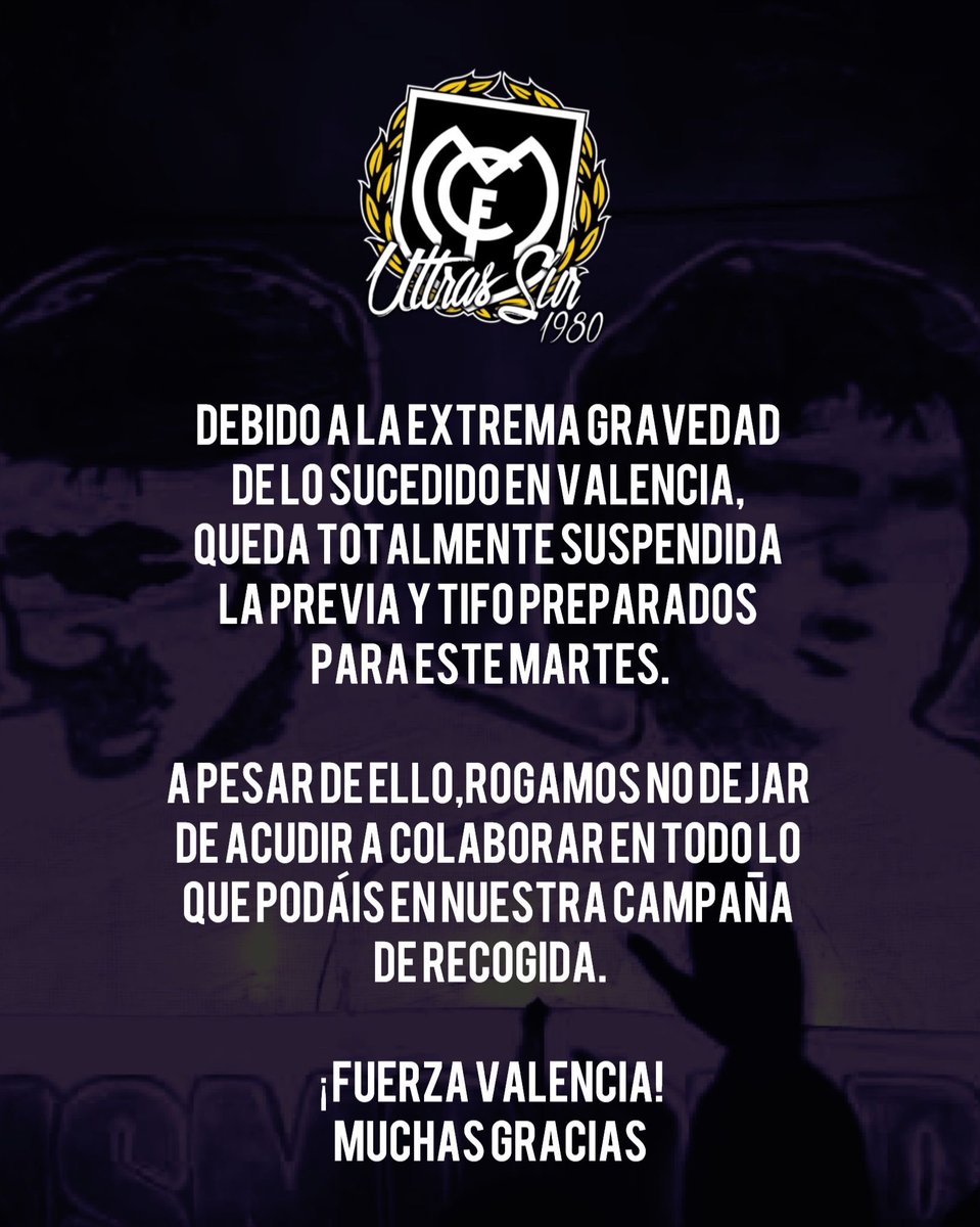 DEBIDO A LA EXTREMA GRAVEDAD DE LO SUCEDIDO EN VALENCIA, QUEDA TOTALMENTE SUSPENDIDA LA PREVIA Y TIFO PREPARADOS PARA ESTE MARTES.
A PESAR DE ELLO, ROGAMOS NO DEJAR DE ACUDIR A COLABORAR EN TODO LO QUE PODÁIS EN NUESTRA CAMPAÑA DE RECOGIDA.
¡FUERZA VALENCIA!
MUCHAS GRACIAS