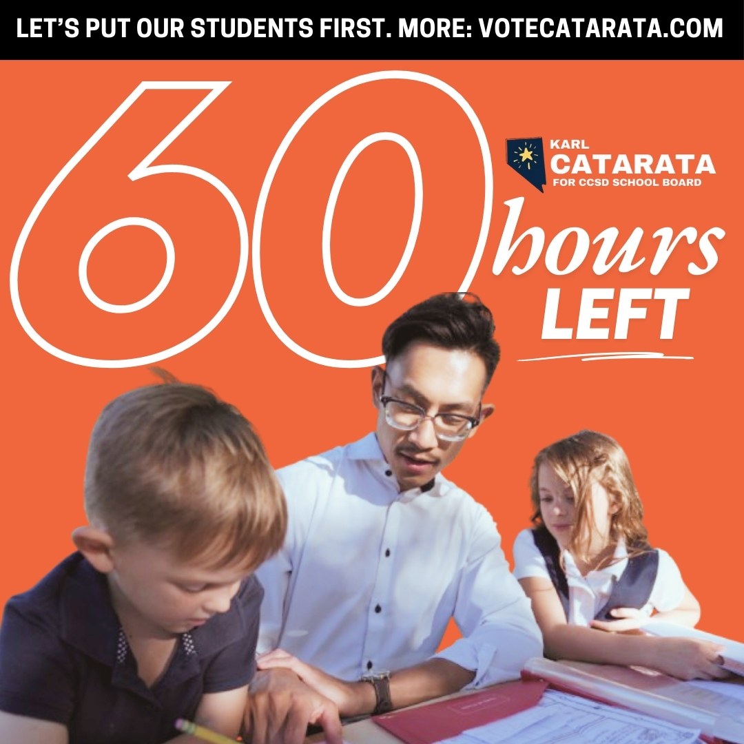Only 60 hours left on the campaign trail! I would be truly honored to earn your vote this Tuesday.

Let’s write a new chapter for #CCSD: VoteCatarata.com.