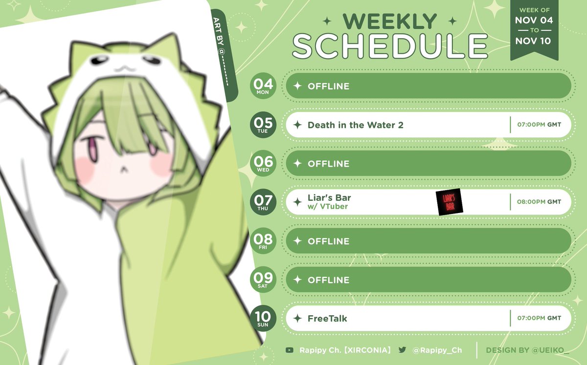 Rapipy_Ch's tweet photo. 【STREAM SCHEDULE】NOV - NOV 04 - 10
ช่องทางการสตรีม⤵️
https://t.co/Ra1I9iS8gw
TAG #⃣
🐲 General : #Rapipy
🔴 LIVE : #RapipyLIVE
🎨 FA : #RapipyFA
💚 Meme : #RapipyMEME
#VtuberTH #Vtuber #XIRCONIA #RapipyLIVE https://t.co/ZGsJREiqz6
