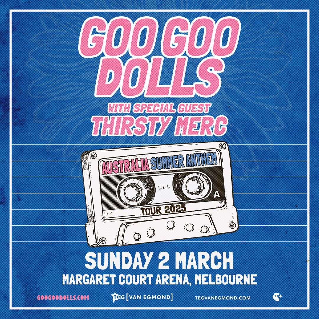 Margaret Court Arena (@mcourtarena) on Twitter photo πΆ ππ¨π¦π§ ππ‘ πΆ
The <a href="/googoodolls/">Goo Goo Dolls</a> will headline their first Australian tour in over 20 years in 2025, with Thirsty Merc as a special guest.
π Tickets on sale 10am Monday 11 November: bit.ly/MCA-GOOGOO25 πΆ ππ¨π¦π§ ππ‘ πΆ
The <a href="/googoodolls/">Goo Goo Dolls</a> will headline their first Australian tour in over 20 years in 2025, with Thirsty Merc as a special guest.
π Tickets on sale 10am Monday 11 November: bit.ly/MCA-GOOGOO25