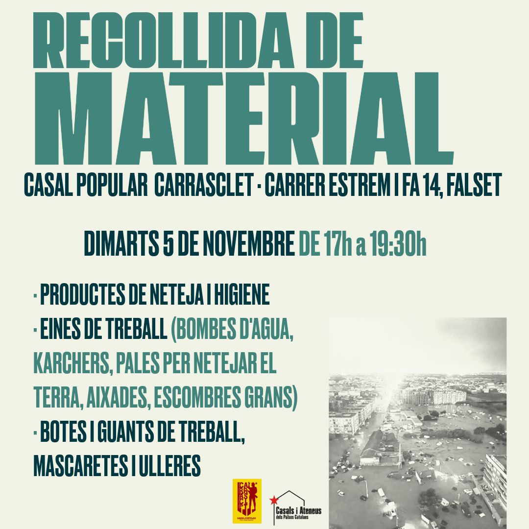 Activem la solidaritat amb el País Valencià!! 

Aquest dimarts estarem recollint material per les víctimes de la DANA del País Valencià. 

Estem coordinades amb la Xarxa <a href="/suportmutudana/">Suport Mutu DANA València</a> mitjançant la Xarxa de <a href="/casalsiateneus/">Casals i Ateneus</a> dels PPCC.