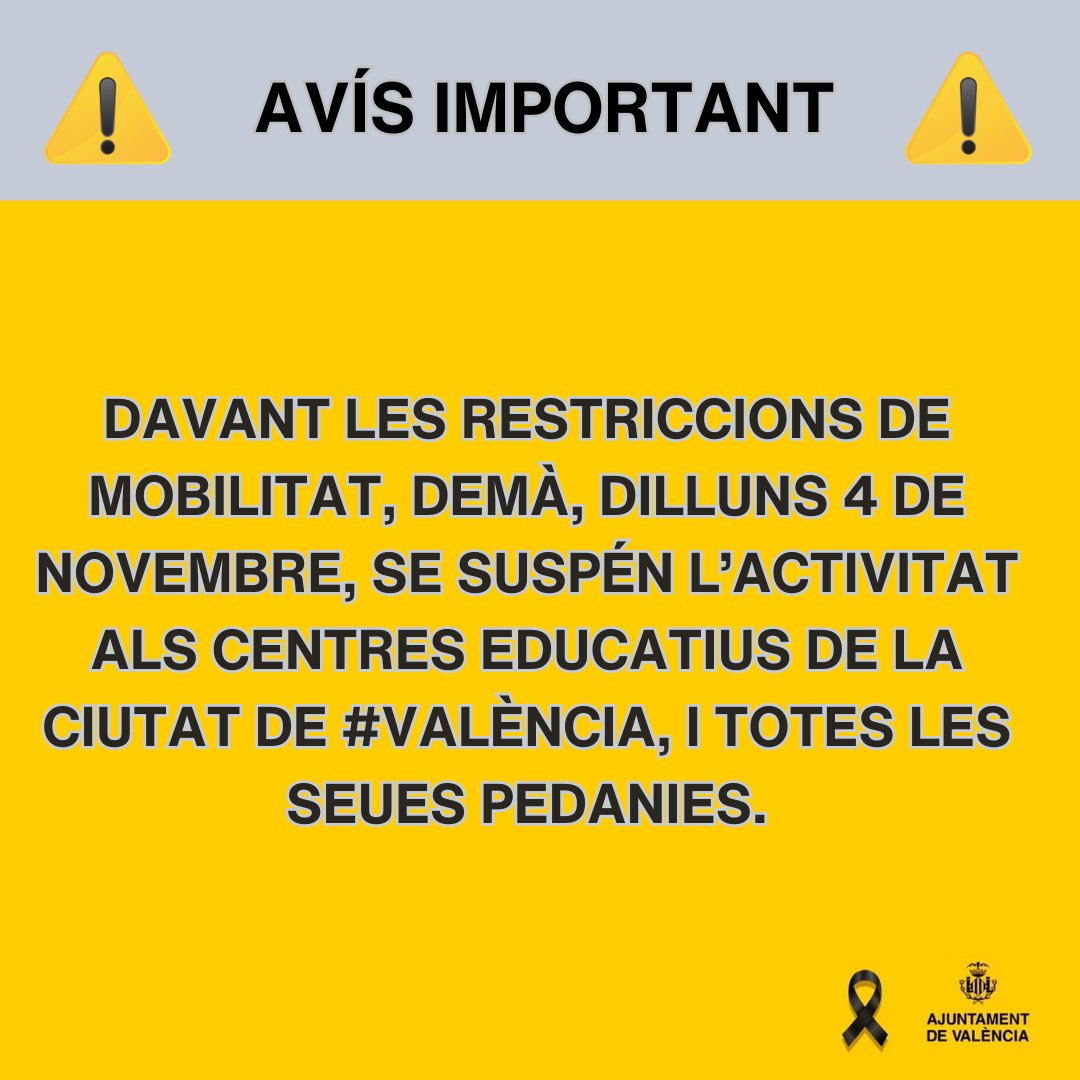 ⚠️Davant les restriccions de mobilitat decretades per la <a href="/generalitat/">Generalitat</a> i per a facilitar els treballs dels serveis d'emergència, s'estén la suspensió de classes a TOTA la ciutat de #València. #DANA