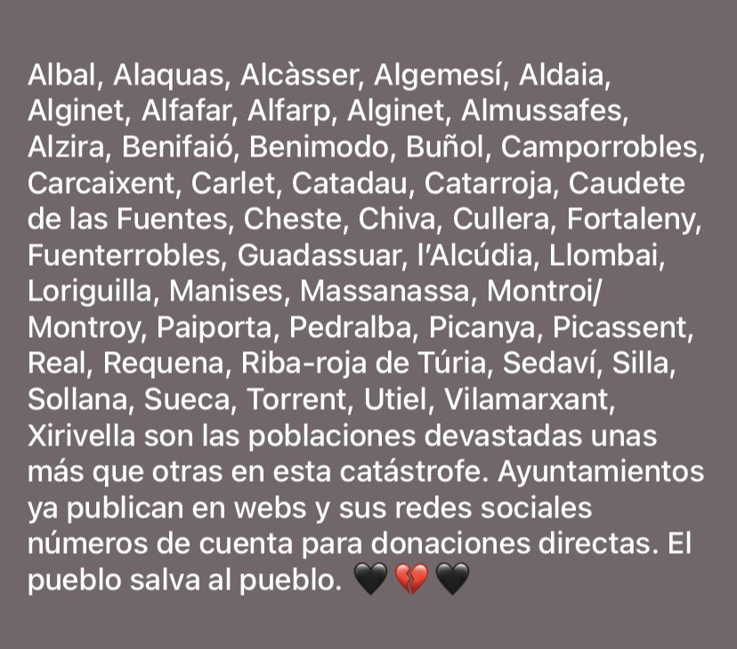 C0c0lu's tweet photo. Hay muchos municipios que ni se han nombrado. Un total de 46 en la #ComunitatValenciana Es muy importante poner foco en cada uno para la ayuda, números de cuenta en sus webs y redes para la #AYUDA  #soloelpueblosalvaalpueblo #dana #Valencia 🖤💔🖤 https://t.co/6GJBYwi6TF