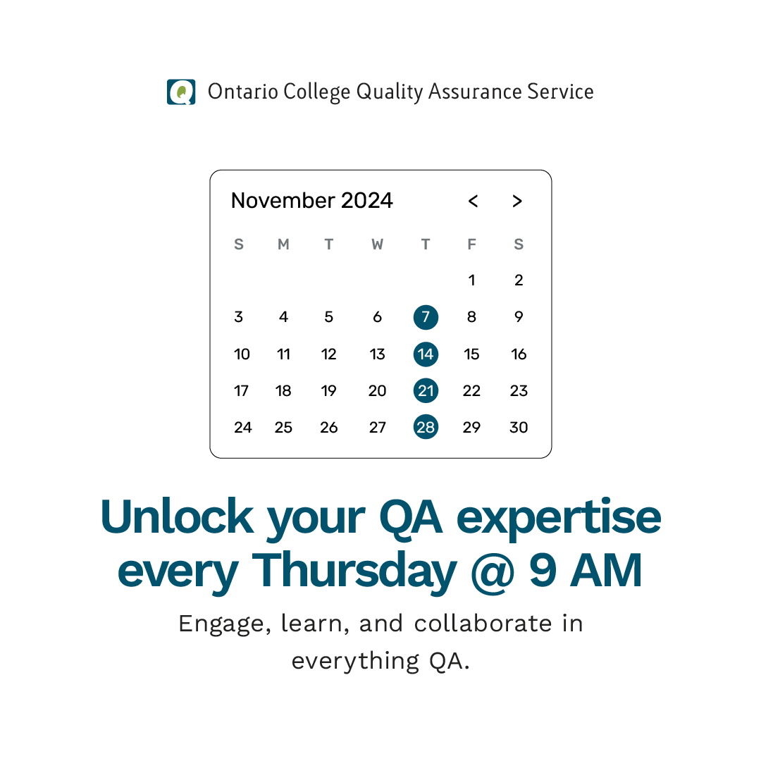 ocqas's tweet photo. Join us every Thursday at 9 AM this November to dive deep into quality assurance! Whether you’re looking to refine your skills or gain new insights, our weekly sessions offer a space for learning and collaboration.

#OCQAS #QualityAssurance #OntarioColleges #Ontario #education https://t.co/W7NBAMnTCv