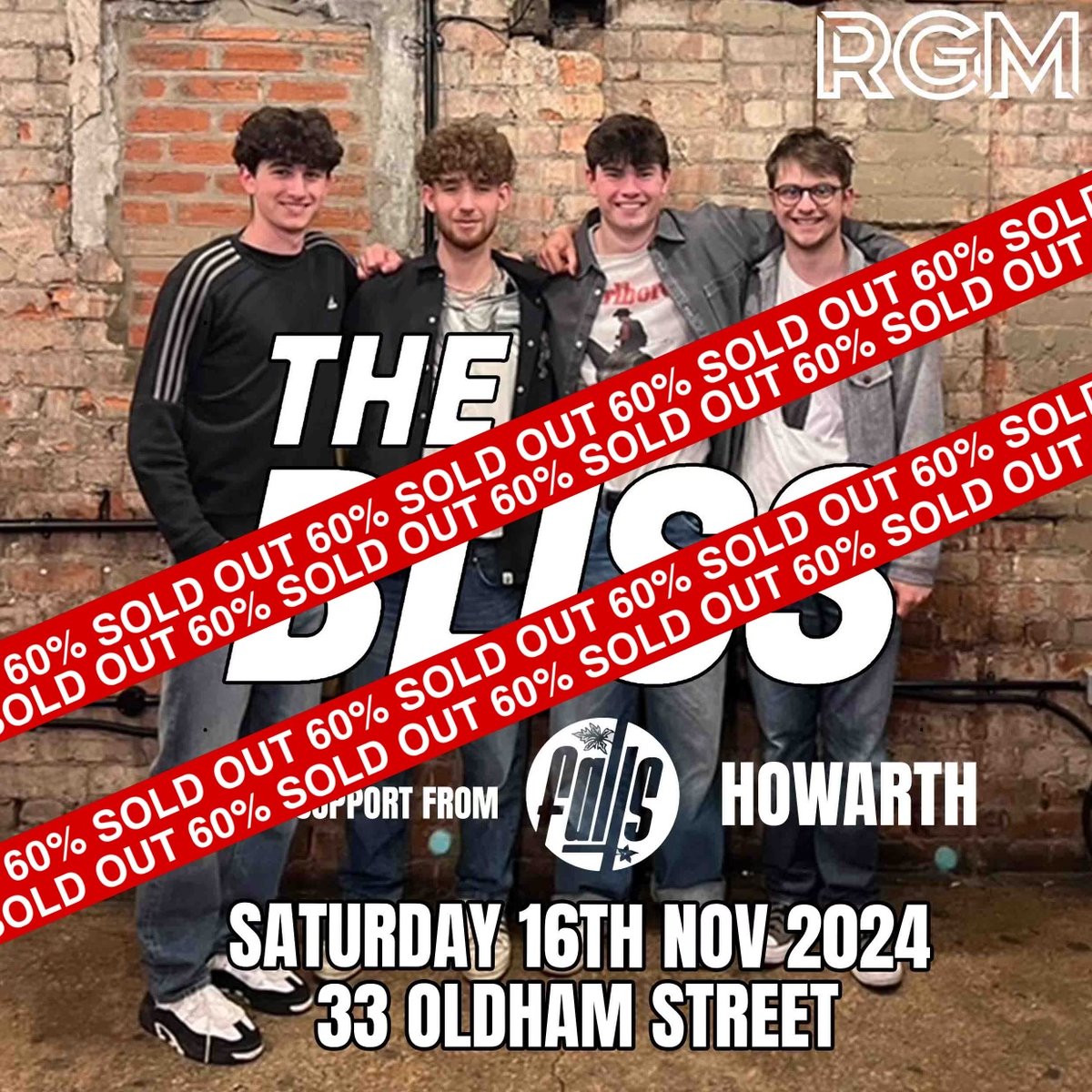 🎙️ RGM LIVE 🎙️

🎉 LOW TICKET WARNING 🎉

60% SOLD | DON’T LEAVE IT TILL TOMORROW!!!
16th November 2024 <a href="/33OldhamStreet/">33 Oldham Street</a>

<a href="/TheBlissUk/">The Bliss</a> // <a href="/thefallsband_/">TheFallsBand</a> // @howarthuk

STARTS AT 7PM || 18+

🔗 rgm.press/buy-tickets-fo…
#RGM #Manchester #RGMLIVE