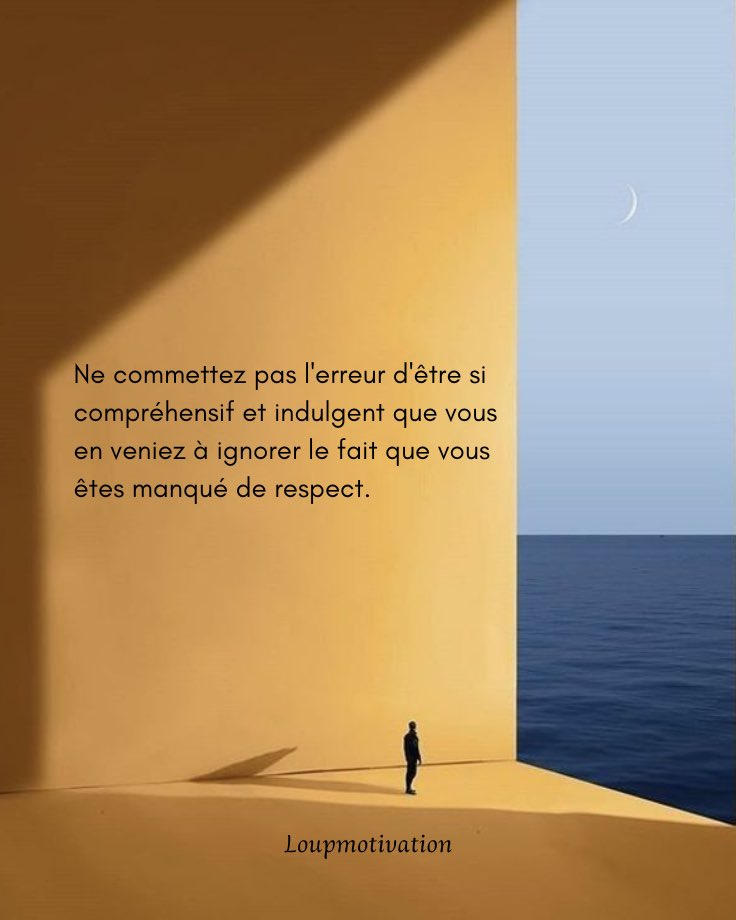 Sylvia_Apata's tweet image. Ne commettez #jamais l'erreur d'être si #compréhensive et #indulgente que vous en veniez à #ignorer voire à #taire quand vous êtes manqué de #respect, de #considération ; quand on vous a traité comme de la #merde.