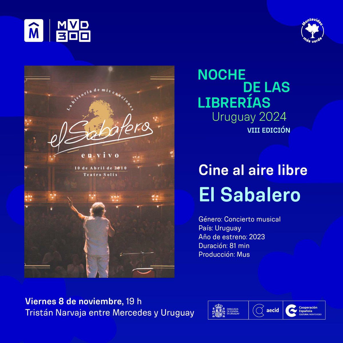 📢 ¡No te pierdas El Sabalero Cine al Aire Libre en la Noche de las Librerías 2024! 📽️

🗓️ Fecha: Viernes 8 de noviembre
🕖 Hora: 19:00
📍 Lugar: Tristán Naranja, entre Mercedes y Uruguay