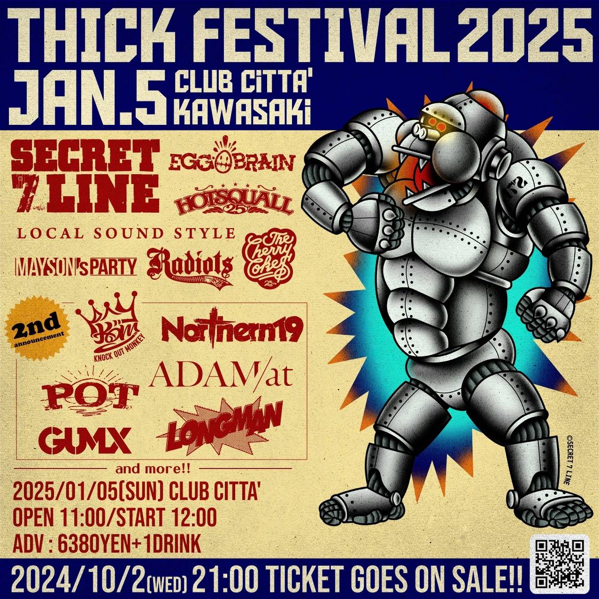 CLUBCITTA_1988's tweet photo. 【THICK FESTIVAL 2025】
🎫チケット二次先行受付は本日まで!
■1/5(日)CLUB CITTA’
OPEN 11:00 / START 12:00
🎫前売り ¥6,380(ドリンク代別)
https://t.co/jXtOIcKWdE
お申込みお忘れなく!
#THICKFESTIVAL #SECRET7LINE #クラブチッタ #clubcitta https://t.co/nwGnN2bAer