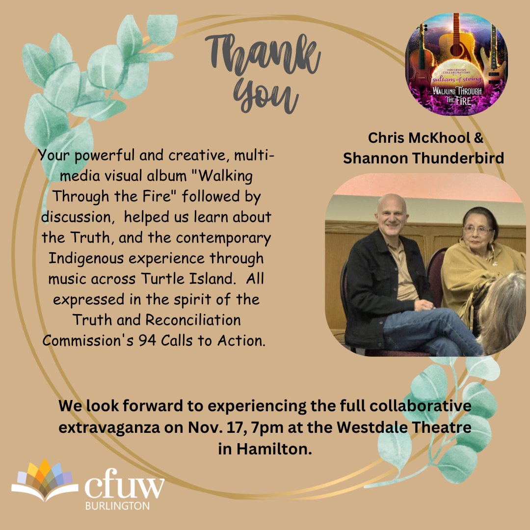 "Walking Through Fire" is a collaboration of Indigenous and non-Indigenous artists who came together in the spirit of the Truth and Reconciliation Call to Action to show a path forward toward healing.  Don't miss the event on Nov. 17th at the Westdale Theatre, Hamilton.