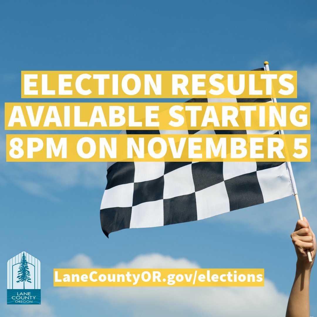 Starting at 8:00 p.m. on Election Day, the Lane County Elections Office will share local results at LaneCountyOR.gov/Elections

Ballots returned via mail may take several days to arrive at Lane County Elections. Outcome of races or measures might not be known on election night.