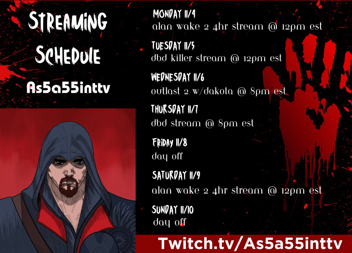 Assa55inK1ng's tweet photo. Hey Brotherhood here's the schedule for the week this week! Got quite a few streams going! Hope to see you all there!
#as5a55inttv #Brotherhood #alanwake2 #DeadbyDaylight #outlast2 #streamschedule #horrorstreamer #facecamstreamer #twitchtv #twitch #fyp https://t.co/bOTdaKTd34