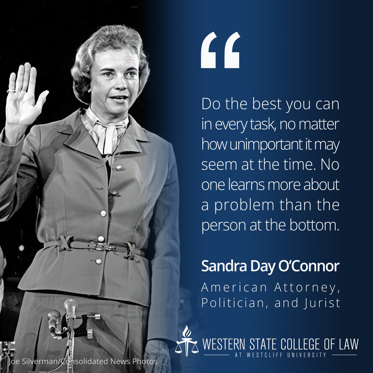 This #MotivationalMonday, we are reminded by Sandra Day O’Connor, the first woman on the Supreme Court, that every task is an opportunity to learn and grow. Your efforts today will shape your success tomorrow.

#WesternStateLaw #WesternStateProud