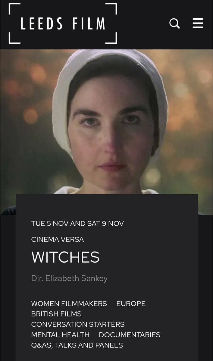 Witches is going to <a href="/leedsfilmfest/">Leeds International Film Festival - LIFF</a>  and I will be there on Saturday for a Q&amp;A after the screening. Please come! I may or may not bring my lil white bonnet. leedsfilm.com/whats-on/23/di…
