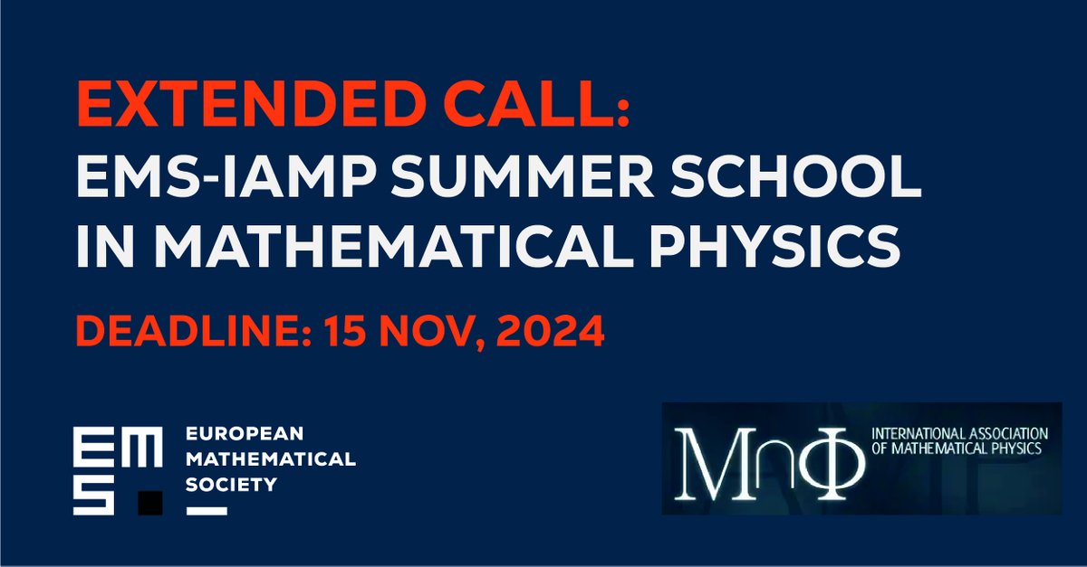 📢 Deadline Extended to Nov 15!

EMS-IAMP Summer School in Mathematical Physics 2025: a one-week school for PhD students &amp; early-career researchers, featuring 2-4 advanced courses in modern mathematical physics.

👉 Full details and submission guidelines: euromathsoc.org/news/call-for-…