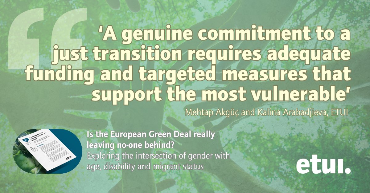 'Is the European Green Deal really leaving no one behind?' 
 
 📑 ETUI policy brief by Mehtap Akgüç and <a href="/k_arabadjieva/">Kalina Arabadjieva</a>

🔗 etui.org/Z7G
 
#EuropeanGreenDeal #JustTransition