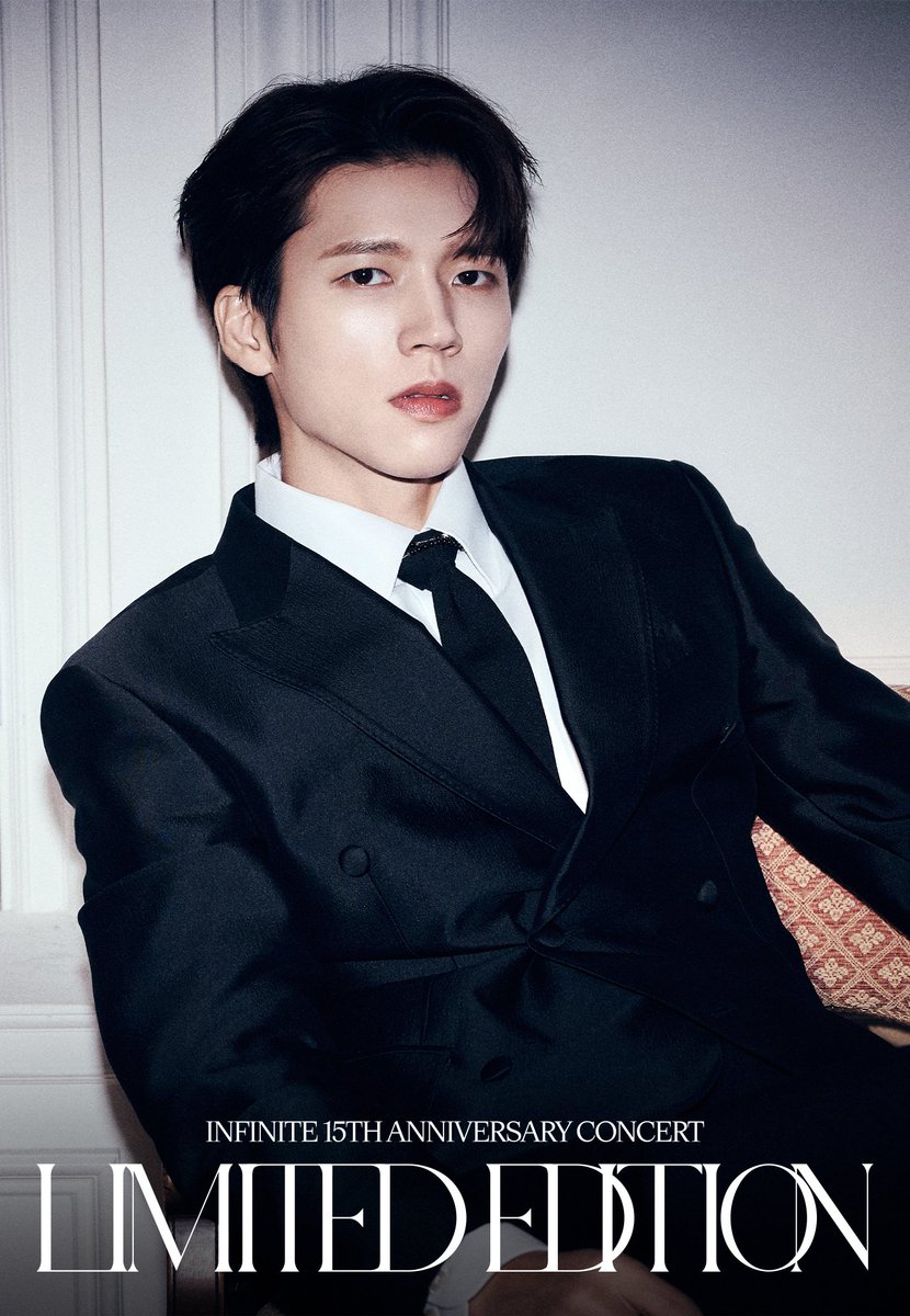 2024 - 2025 INFINITE
15TH ANNIVERSARY CONCERT
<LIMITED EDITION> Individual Poster #2 

♾️공연 일시
2024.12.06 (FRI) PM 20:00
2024.12.07 (SAT) PM 18:00
2024.12.08 (SUN) PM 17:00

♾️공연 장소
KSPO DOME

♾️예매처
티켓링크 (ticketlink)
ticketlink.co.kr/product/52808

#인피니트