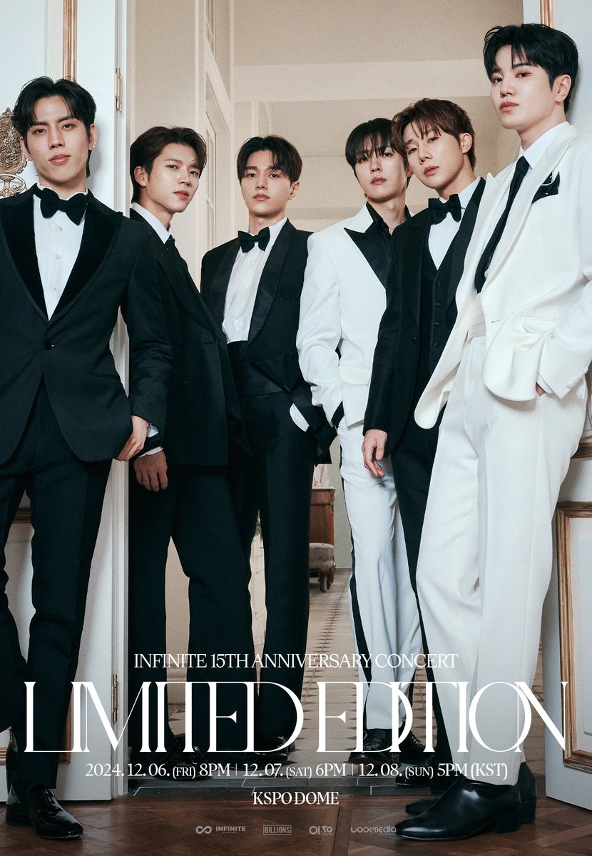2024 - 2025 INFINITE
15TH ANNIVERSARY CONCERT
<LIMITED EDITION> Group Poster #2 

♾️공연 일시
2024.12.06 (FRI) PM 20:00
2024.12.07 (SAT) PM 18:00
2024.12.08 (SUN) PM 17:00

♾️공연 장소
KSPO DOME

♾️예매처
티켓링크 (ticketlink)
ticketlink.co.kr/product/52808

#인피니트 #INFINITE
