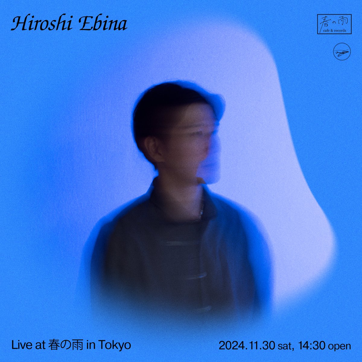 KITCHEN. LABEL (@kitchen_label) on Twitter photo Join us for <a href="/he_soundvisual/">Hiroshi Ebina</a>'s live performance at <a href="/HarunoameRecord/">春の雨 cafe & records</a>, Tokyo’s cozy ambient record shop. Experience pieces from 'Into the Darkness of the Night' on Nov 30 🌙
Free entry, donations welcome
Open: 14:30 | Start: 15:00 Join us for <a href="/he_soundvisual/">Hiroshi Ebina</a>'s live performance at <a href="/HarunoameRecord/">春の雨 cafe & records</a>, Tokyo’s cozy ambient record shop. Experience pieces from 'Into the Darkness of the Night' on Nov 30 🌙
Free entry, donations welcome
Open: 14:30 | Start: 15:00