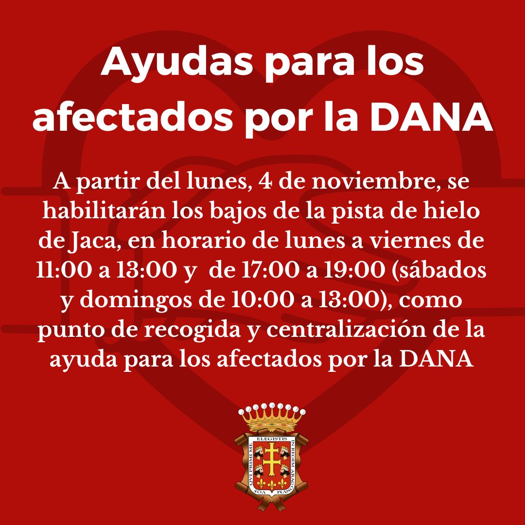 ❤️‍🩹El Ayuntamiento de Jaca habilita los bajos de la pista de hielo como punto de recogida y recepción de ayudas para los damnificados por la DANA. 

⏰De lunes a viernes de 11 a 13 y de 17 a 19 horas y los sábados y domingos 10 a 13 horas.