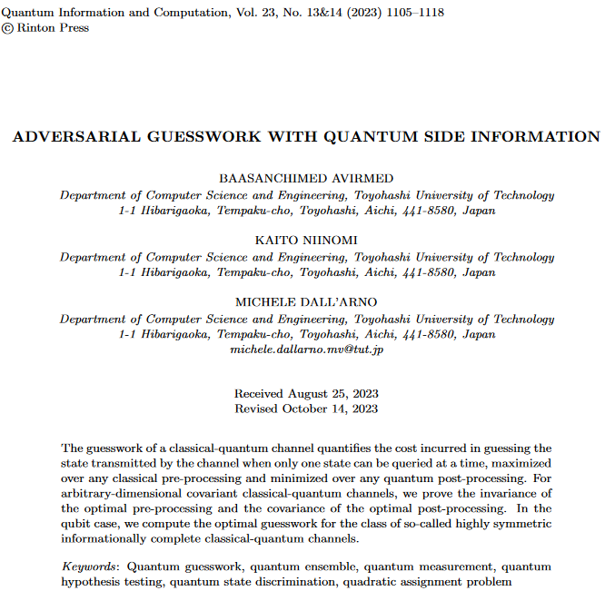 Journal_QIC's tweet image. ✊#call4reading

✍️ Adversarial #guesswork with #quantum side #information  #by Baasanchimed Avirmed, Kaito Niinomi, and Michele Dall'Arno

🔗 doi.org/10.26421/QIC23… (#arXiv:2306.12633)