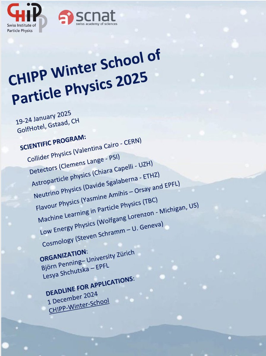 CHIPP_news (@chipp_news) on Twitter photo The Swiss Institute for Particle Physics (CHIPP) opens the registrations for the Winter School !
scnat.ch/en/id/jCv5C
<a href="/CERN/">CERN</a> <a href="/DPNC_Unige/">Particle Physics UniGe</a> <a href="/unibern/">Universität Bern</a> <a href="/UZH_ch/">Universität Zürich</a> <a href="/psich_de/">PSI Paul Scherrer Institut</a> <a href="/scnatCH/">SCNAT</a> <a href="/SBFI_CH/">SBFI SEFRI SERI</a> <a href="/ETH_en/">ETH Zurich</a> <a href="/EPFL_en/">EPFL</a>
<a href="/katharinamuell7/">katharina mueller</a> <a href="/hp_beck/">Hans Peter Beck</a> <a href="/UniBasel/">Universität Basel</a> @BjoernPenning <a href="/BernLhep/">Universität Bern LHEP</a> The Swiss Institute for Particle Physics (CHIPP) opens the registrations for the Winter School !
scnat.ch/en/id/jCv5C
<a href="/CERN/">CERN</a> <a href="/DPNC_Unige/">Particle Physics UniGe</a> <a href="/unibern/">Universität Bern</a> <a href="/UZH_ch/">Universität Zürich</a> <a href="/psich_de/">PSI Paul Scherrer Institut</a> <a href="/scnatCH/">SCNAT</a> <a href="/SBFI_CH/">SBFI SEFRI SERI</a> <a href="/ETH_en/">ETH Zurich</a> <a href="/EPFL_en/">EPFL</a>
<a href="/katharinamuell7/">katharina mueller</a> <a href="/hp_beck/">Hans Peter Beck</a> <a href="/UniBasel/">Universität Basel</a> @BjoernPenning <a href="/BernLhep/">Universität Bern LHEP</a>