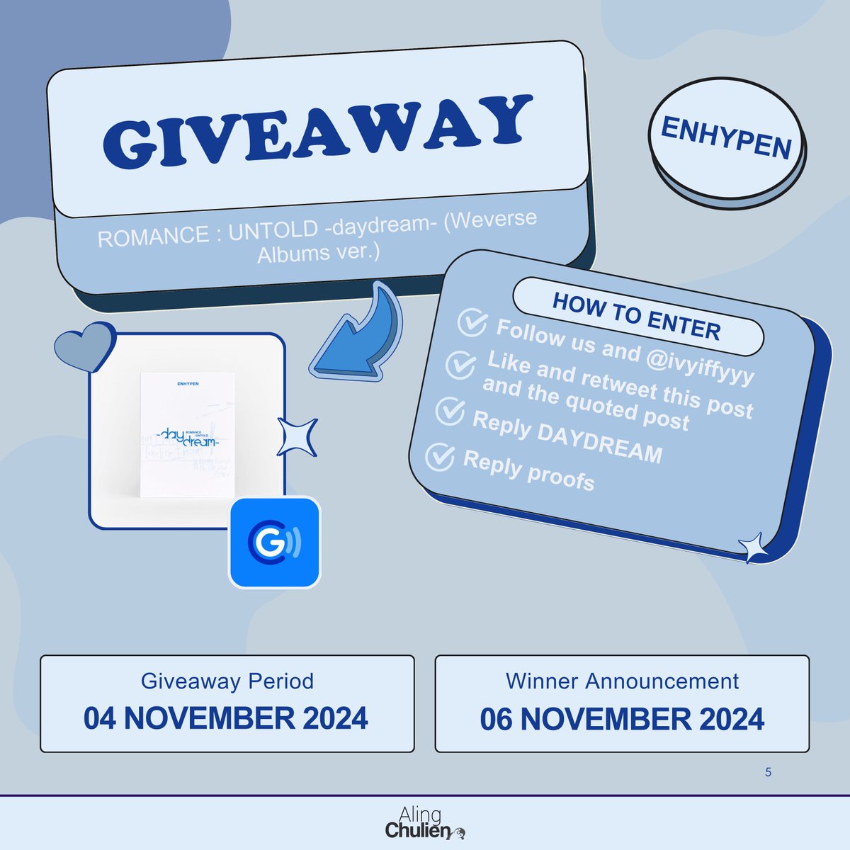 GIVEAWAY #chulienGA   

ENHYPEN 'ROMANCE : UNTOLD -daydream-' (Weverse Albums ver.) Giveaway! 🇵🇭

2 Winners of ROMANCE : UNTOLD -daydream-' (Weverse Albums ver.)
2 Winners of 50php GCash

• Follow us and <a href="/ivyiffyyy/">Ivyiffyy</a>
• Like and RT this post and the quoted post
• Reply DAYDREAM