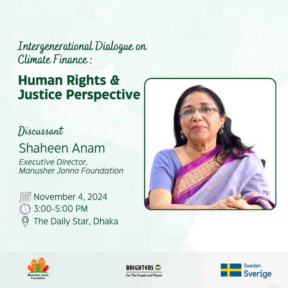 Joining the "Intergenerational Dialogue on Climate Finance: Human Rights and Justice Perspective"Shaheen Anam,ExecutiveDirector,ManusherJonno Foundation 

 #Brighters 
 #ManusherJonnoFoundation 
 #ClimateFinance 
 #HumanRights 
 #ClimateJusticehaheen