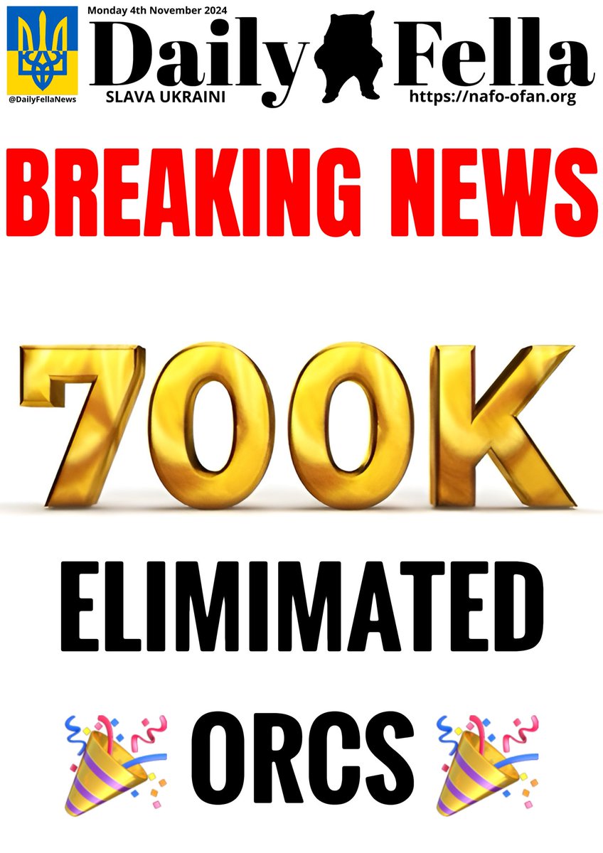🚨‼️ BREAKING NEWS ‼️🚨

Happy 700k Day!!!

#DailyFella #DailyFellaNews #SlavaUkraini #NAFO #BreakingNews‌