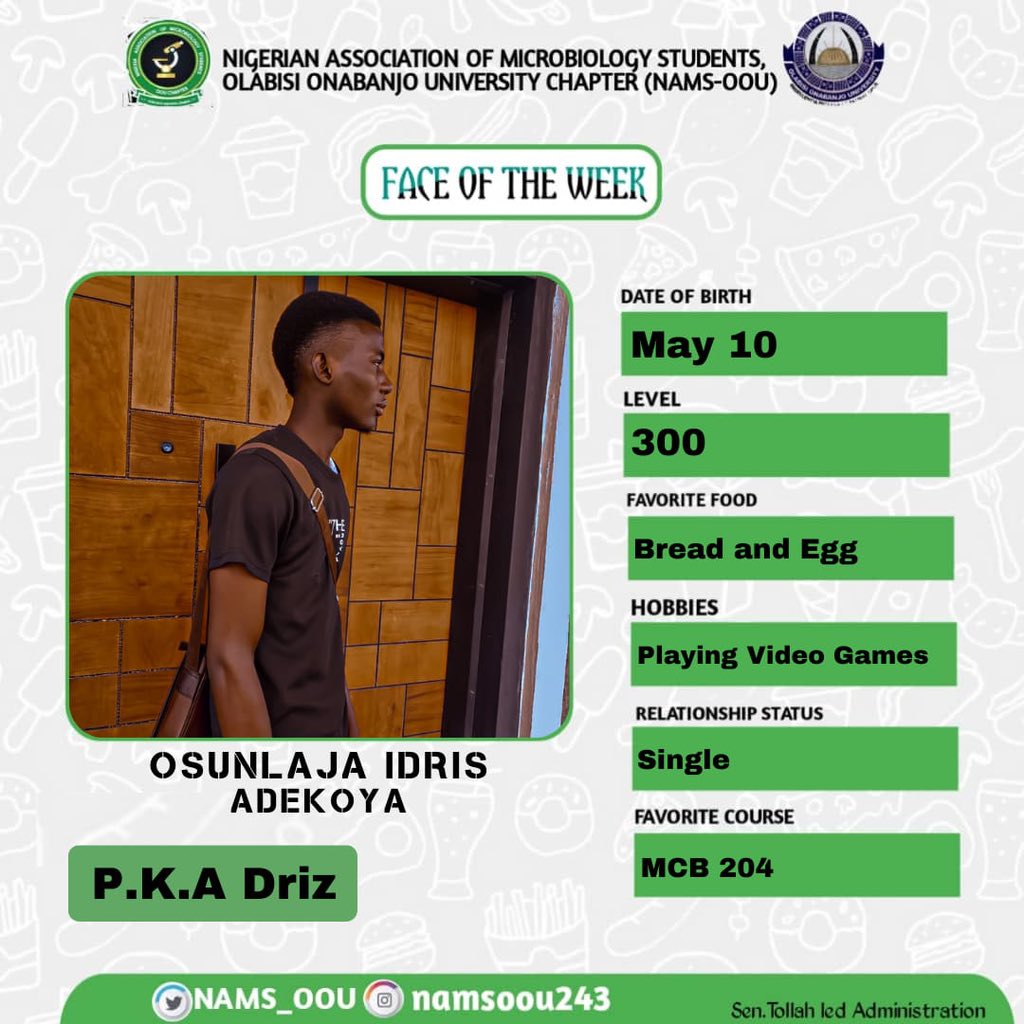 NAMS_OOU's tweet photo. The only limit to our realization of tomorrow will be our doubts of today. Meet our NAMS FACE OF THE WEEK,male and female category they are our people from the realm of visible invisible let’s celebrate them 🎉 https://t.co/gMNafB5L32