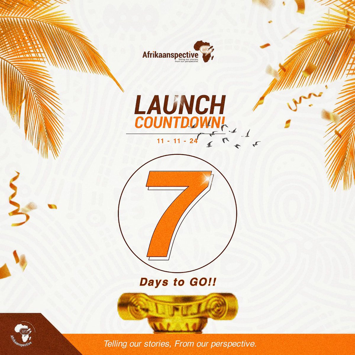 afrikaanspectiv's tweet photo. 1 week to go! 

Countdown with us as we get ready to bring you the African experience, like you've never seen before. 🌍

#Afrikaanspective #OurPerspective https://t.co/LS4KtxTztB