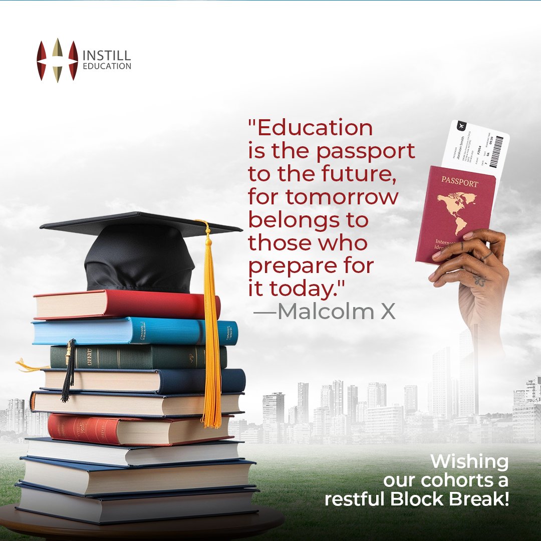 Instill_Edu's tweet image. “Education is the passport to the future.” —Malcolm X 🌍✏️ Wishing our cohorts a restful Block Break! You’ve earned it. Time to recharge and get ready for what’s next! 💪

#MondayMotivation #BlockBreak #InstillEducation #FutureLeaders