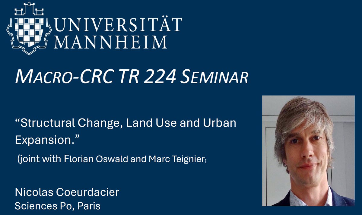 Moritz Kuhn (@kuhnmo) on Twitter photo We are very happy to have Nicolas Coeurdacier in our Macro <a href="/EPoS224/">CRC TR 224 EPoS Bonn-Mannheim</a> Seminar at <a href="/EconUniMannheim/">Department of Economics, University of Mannheim</a>
The title of the presentation is
"Structural Change, Land Use and Urban Expansion"
<a href="/TertiltMichele/">Michele Tertilt</a> <a href="/tom_krebs_/">Tom Krebs</a> <a href="/andreas_gulyas/">Andreas Gulyas</a> <a href="/MatthiasMeier1/">Matthias Meier</a> <a href="/az_miren/">Miren Azkarate-Askasua</a> <a href="/AnaMoreMaldo/">Ana Moreno-Maldonado</a> <a href="/MinkiKim_Econ/">Minki Kim</a> We are very happy to have Nicolas Coeurdacier in our Macro <a href="/EPoS224/">CRC TR 224 EPoS Bonn-Mannheim</a> Seminar at <a href="/EconUniMannheim/">Department of Economics, University of Mannheim</a>
The title of the presentation is
"Structural Change, Land Use and Urban Expansion"
<a href="/TertiltMichele/">Michele Tertilt</a> <a href="/tom_krebs_/">Tom Krebs</a> <a href="/andreas_gulyas/">Andreas Gulyas</a> <a href="/MatthiasMeier1/">Matthias Meier</a> <a href="/az_miren/">Miren Azkarate-Askasua</a> <a href="/AnaMoreMaldo/">Ana Moreno-Maldonado</a> <a href="/MinkiKim_Econ/">Minki Kim</a>