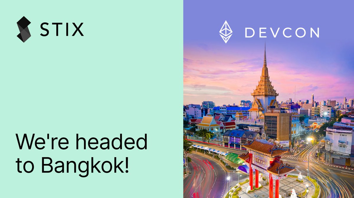 STIX is headed to Bangkok for DevCon! We are looking forward to meeting our partners, friends and power users.  If you'd like to meet up, our DMs are open!
