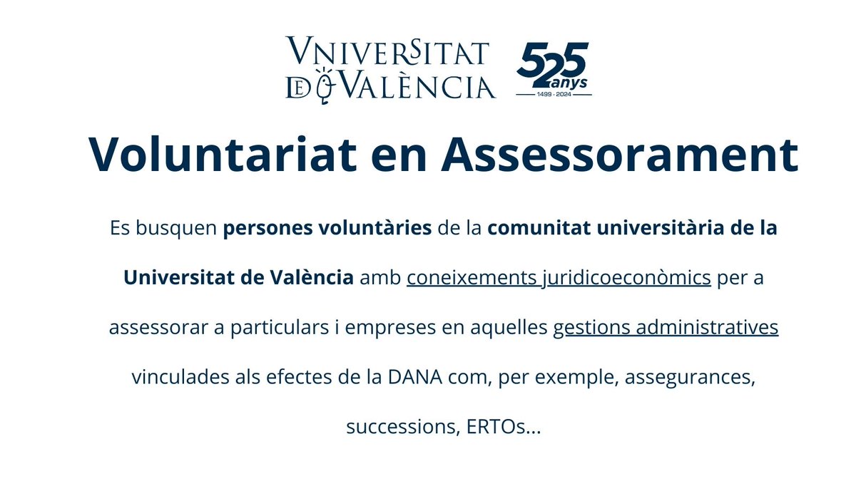 Es busquen persones voluntàries de la comunitat universitària d'<a href="/UV_EG/">Universitat València</a> amb coneixements juridoeconómics per assessorar a particulars i empreses en aquelles gestions administratives vinculades als efectes de la #DANA 
Més informació a ir.uv.es/oA5JN16