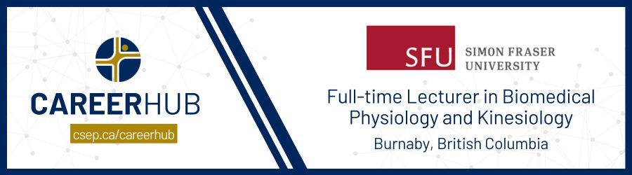 #NEW opportunity: Simon Fraser University is #hiring a Full-time Lecturer in Biomedical Physiology and Kinesiology.

Visit the #CSEPCareerHub to learn more &amp; apply!  

Details: buff.ly/40uQf2U
