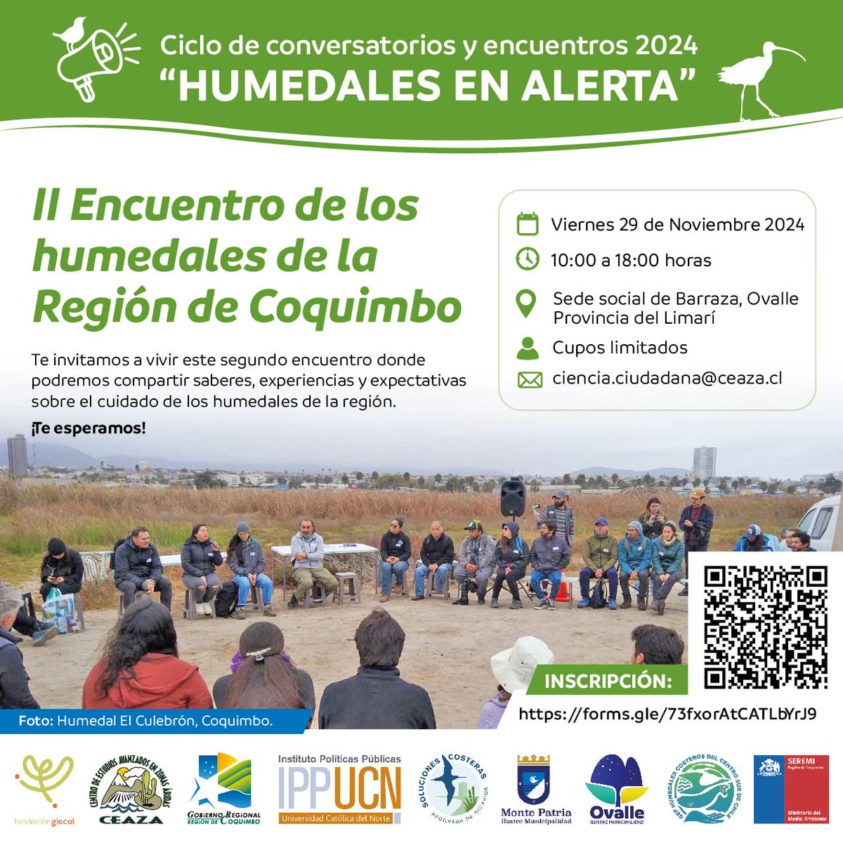 👉Participa en el II Encuentro de los humedales de la Región de Coquimbo, actividad enfocada en conocer más sobre el cuidado de los humedales de la región de #Coquimbo🍃
🗓 Viernes 29/11, 10:00 hrs.
📍Sede social Barraza, Ovalle
🌿Inscripciones bit.ly/i-ehum