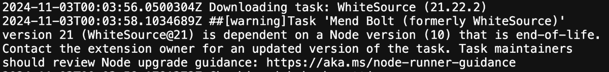 TimvandenHof's tweet photo. @Mend_io Is there any chance that the Free Bolt extension for Azure DevOps will get an update ? It's using an EOL version of Node:
Task 'Mend Bolt (formerly WhiteSource)' version 21 (WhiteSource@21) is dependent on a Node version (10) that is end-of-life. https://t.co/lAR2HY0Eij