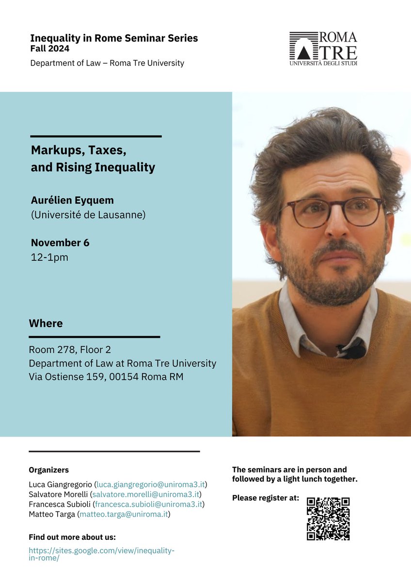MorelliSal's tweet photo. 📢 We're happy to welcome @EYQUEM2 from @HECLausanneEcon next 🗓️Wed 6 Nov for the 4th Inequality in Rome Seminar. He'll present: "Markups, Taxes, and Rising Inequality". Join us for this discussion! Online too! Light lunch will follow. INFO https://t.co/EUpyhWJguk https://t.co/fS1b0Zmmfl