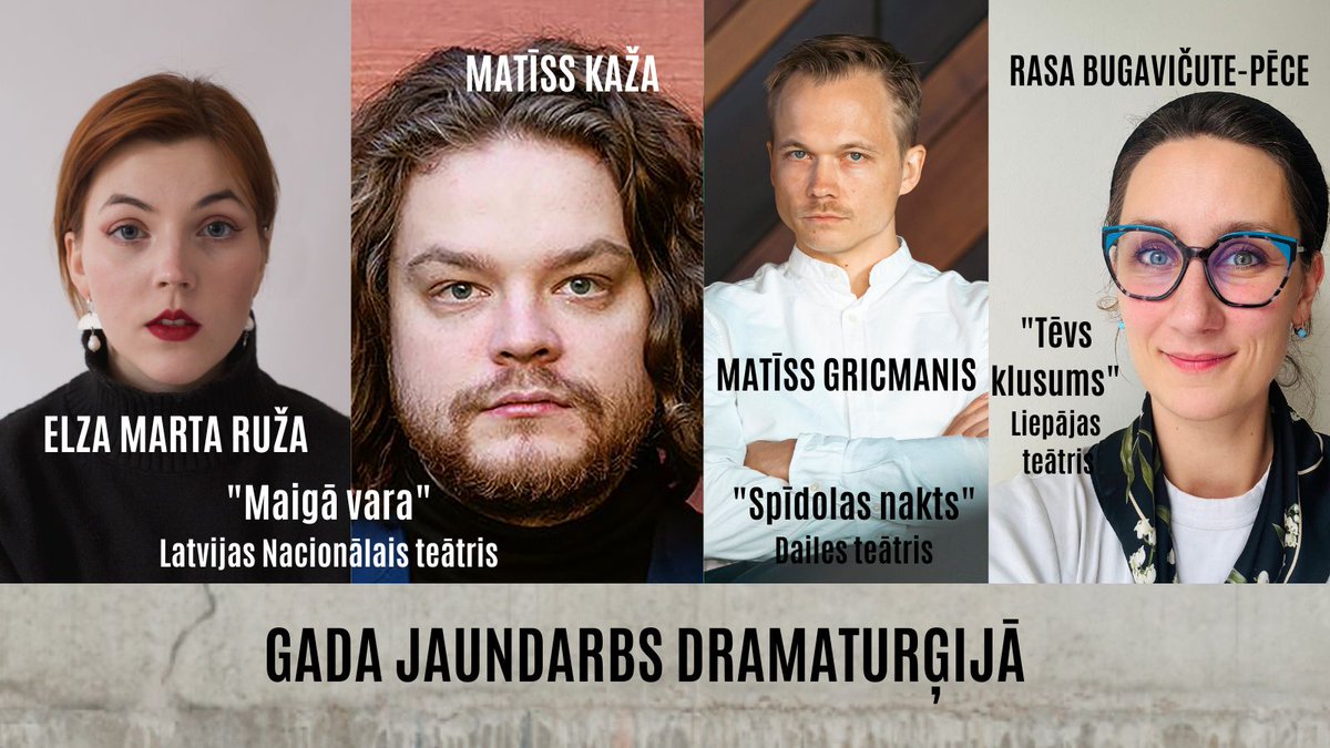 Kategorijas "Gada jaundarbs dramaturģijā" nominācijas. Gada balvas teātrī "Spēlmaņu nakts" apbalvošanas ceremonija notiks 23. novembrī Valmieras teātrī. Tai varēs sekot līdzi LTV1, LSM un Latvijas Radio 1.