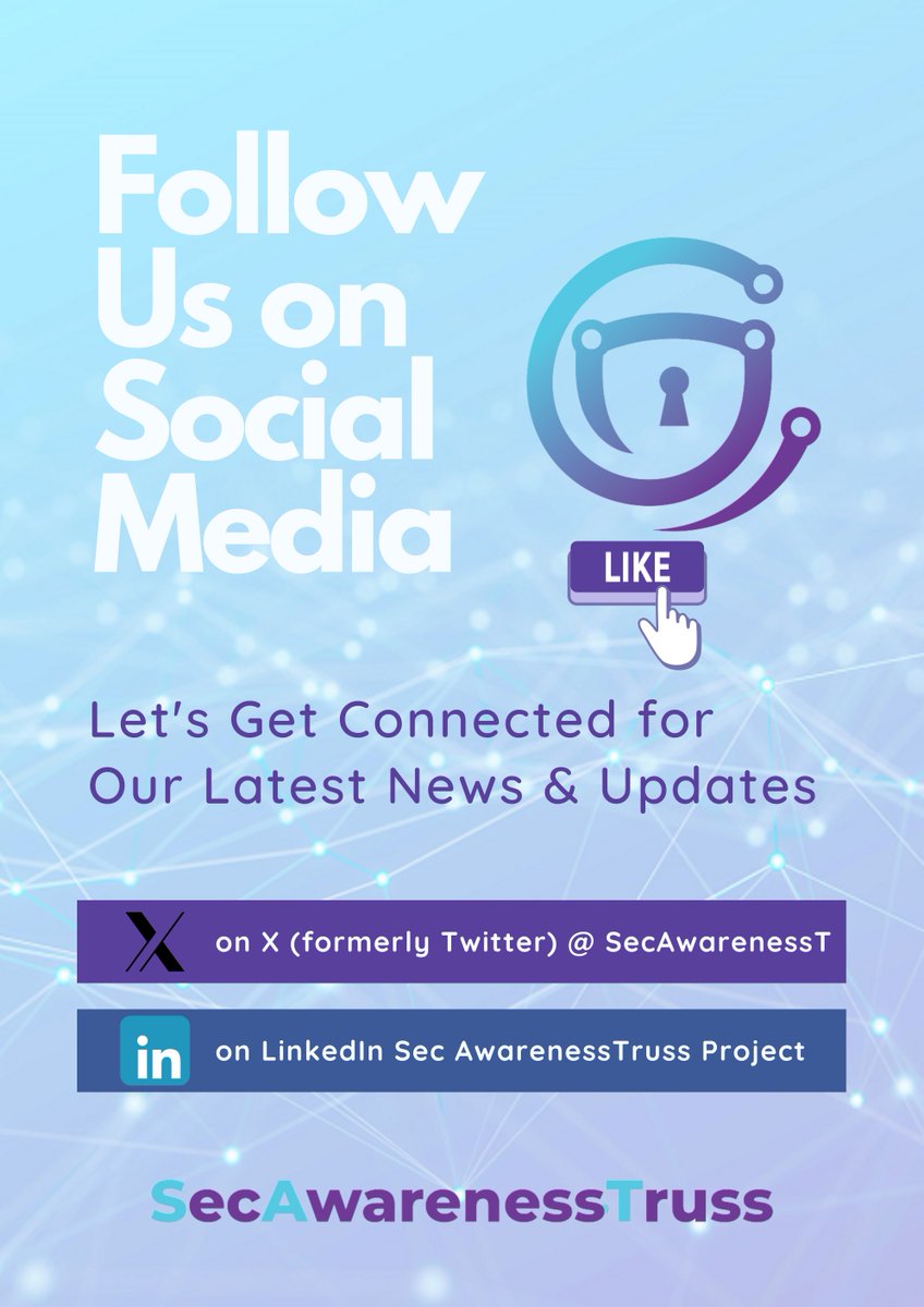 Feel free to reach out! Follow <a href="/SecAwarenessT/">SecAwarenessTruss</a> on Χ and Sec AwarenessTruss Project on LinkedIn and share your thoughts with us! Visit our website for more: secawarenesstruss.eu