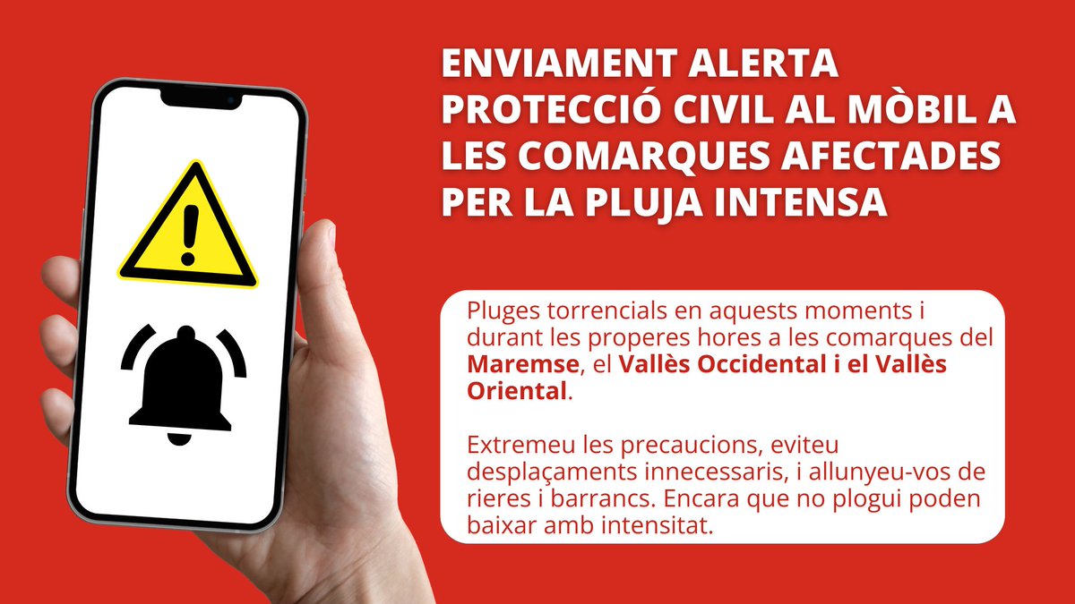 ⚠️ ALERTA de #ProteccioCivil als telèfons mòbils 📱 del Maresme, el Vallès Occidental i el Vallès Oriental

Pluges continuades i torrencials durant les properes hores 

Extremeu les precaucions, eviteu desplaçaments innecessaris, i allunyeu-vos de rieres i barrancs

#INUNCAT