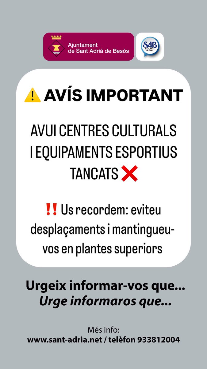 ⚠️❌ Avui centres culturals i equipaments esportius TANCATS.

‼️ Recordem: Eviteu desplaçaments i mantingueu-vos en plantes superiors