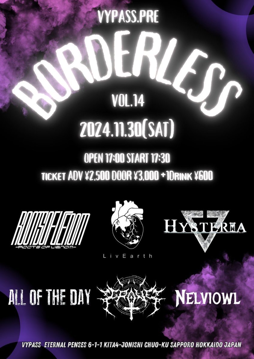 alloftheday_jp's tweet photo. 🔥LIVE PERFORMANCE🔥

Sapporo VyPass presents
【BORDERLESS vol.14】

2024年11月30日(sat)
OPEN17:00/START17:30

チケット取置き等受付しておりますのでお気軽にお申し付け下さい。

#札幌
#ALLOFTHEDAY https://t.co/okPEqd5Nwu