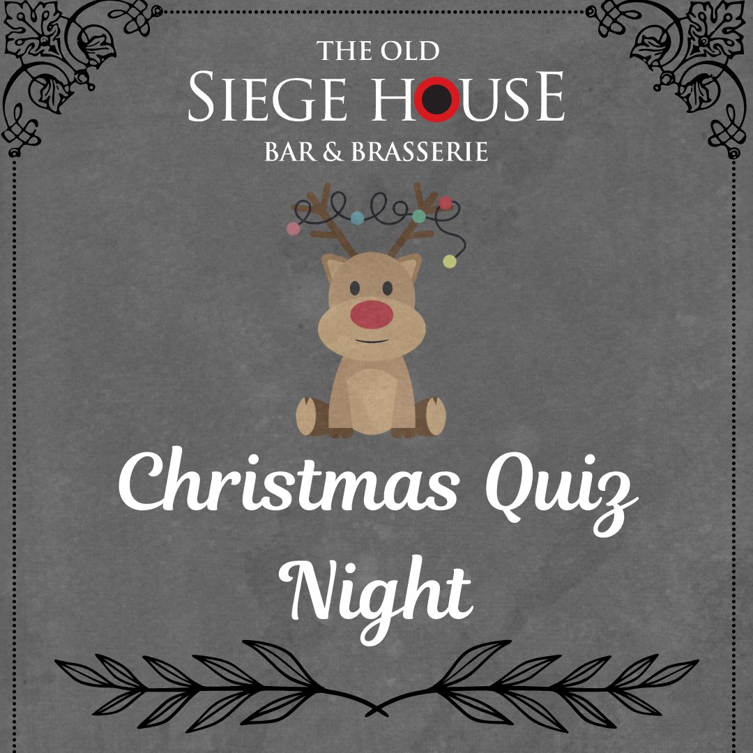 Get Ready for a Magical Christmas Quiz Night!

Join us on November 28th at The Old Siege House Bar and Brasserie for an evening of festive trivia, delicious holiday treats, and merry cocktails!