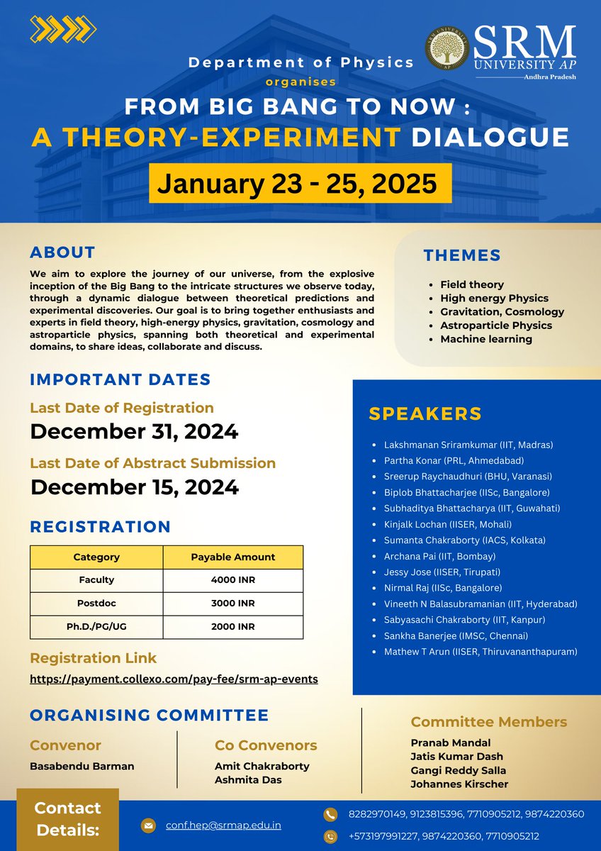 BasabenduB's tweet image. We are organizing a 3-day national conference at @SRMUAP encompassing HEP pheno, gravity, and astrophysics. Deadline for registration is December 31st and abstarct submission is December 15. Following is the reg link: payment.collexo.com/user/login/?de…

Share.